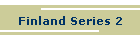 Finland Series 2
